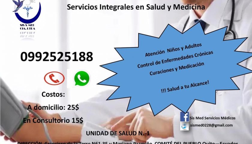 Servicios Integrales de Salud & Medicina a domicilio , Atención todas las 24 horas del día en toda la ciudad de Quito.